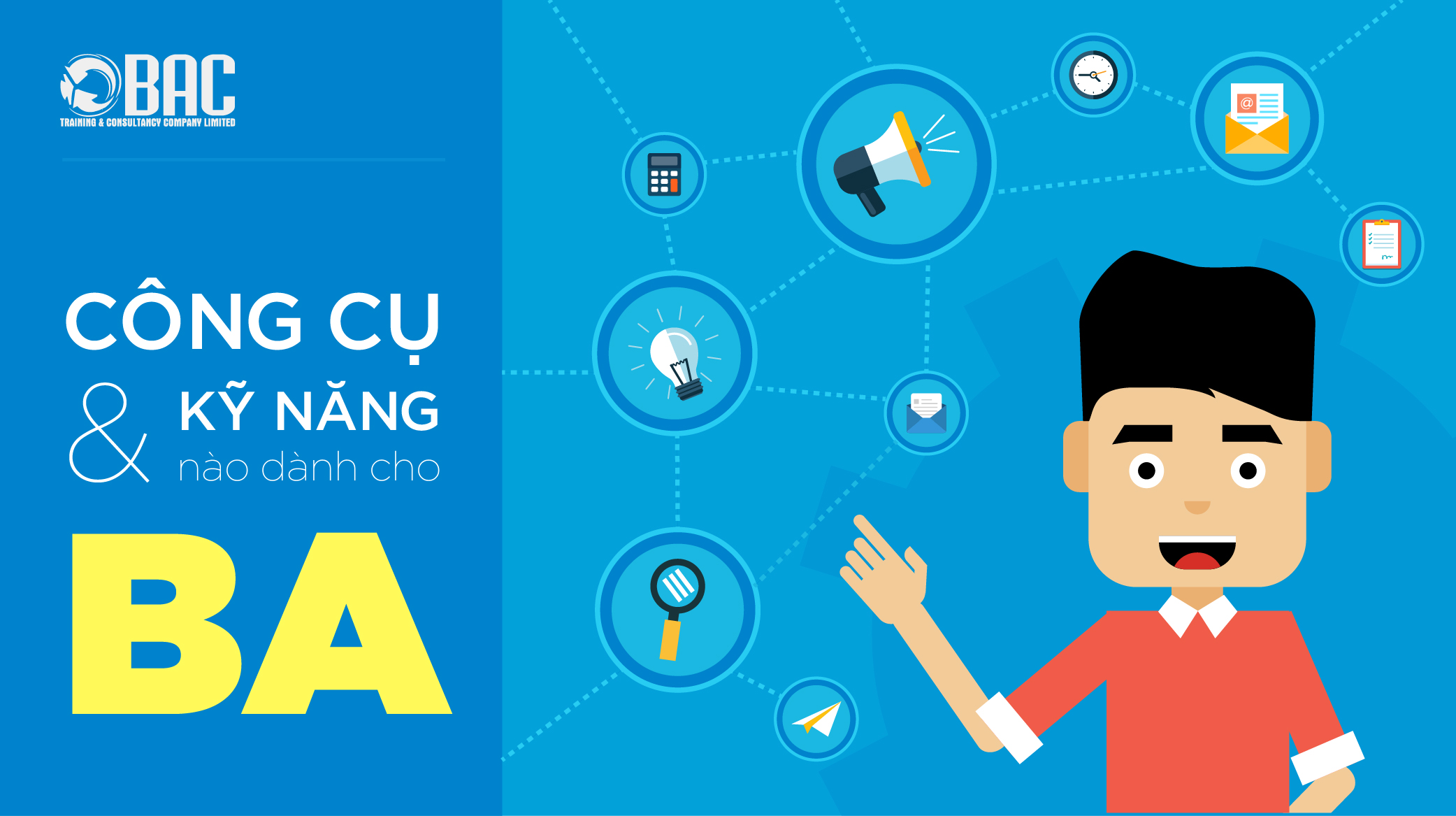 Công cụ  & Kỹ năng dành cho Business Analyst